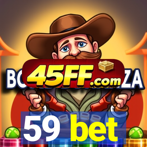 59 bet